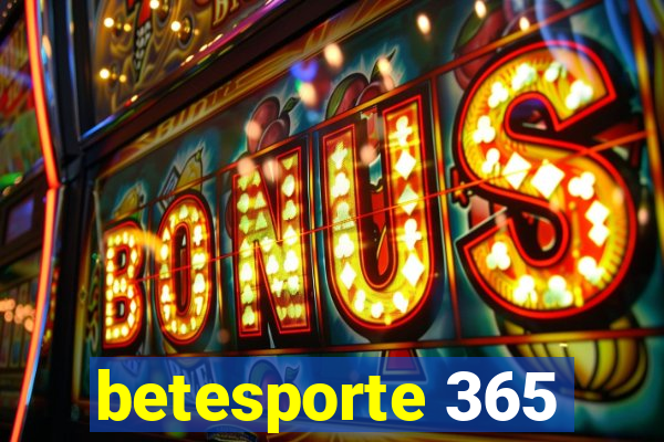 betesporte 365